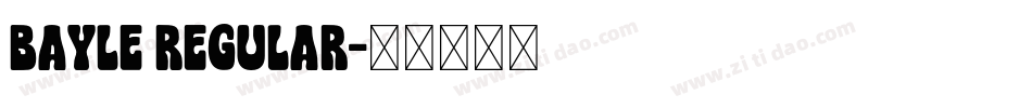 BAYLE Regular字体转换
